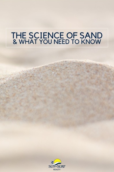 The Science of Sand and What You Need to Know