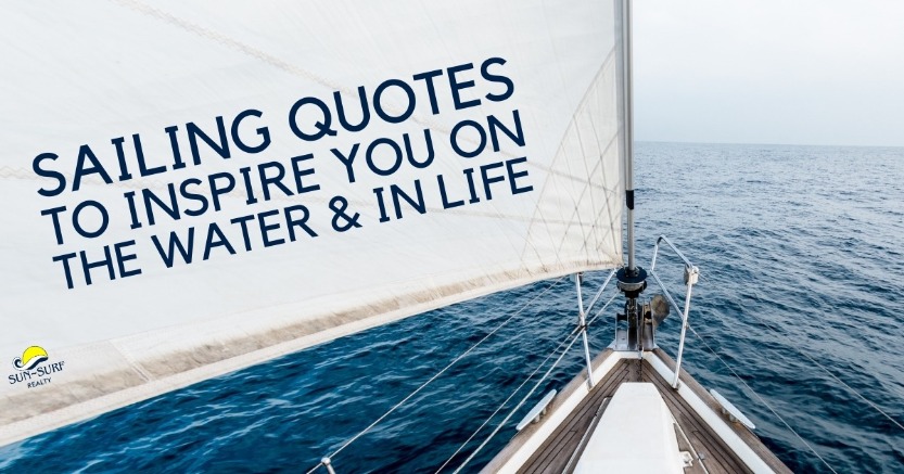 Sailing Quotes to Inspire You on the Water and in Life